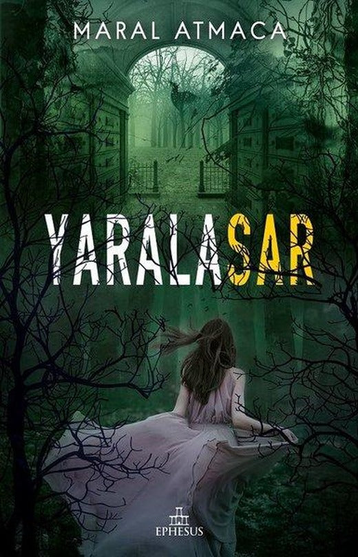 Yaralasar 2 | Ephesus Yayınları (Ciltli)
