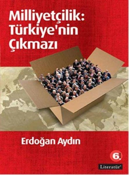Milliyetçilik: Türkiye'nin Çıkmazı | Literatür Yayıncılık (İnce Kapak)