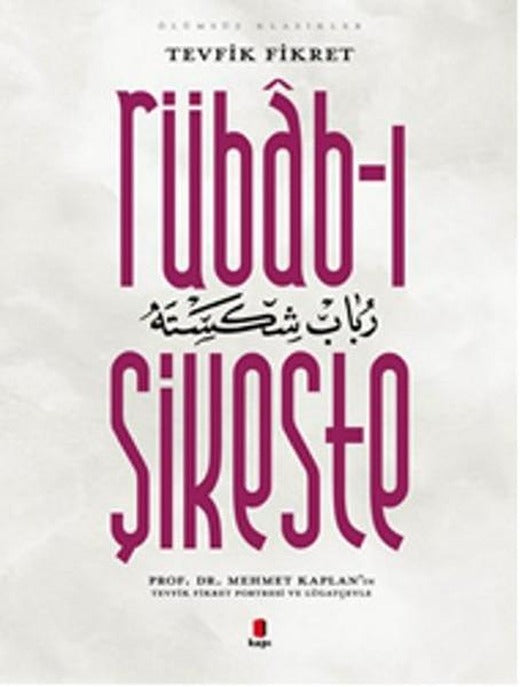 Rübab-ı Şikeste | Kapı Yayınları - Roman Dizisi (İnce Kapak)