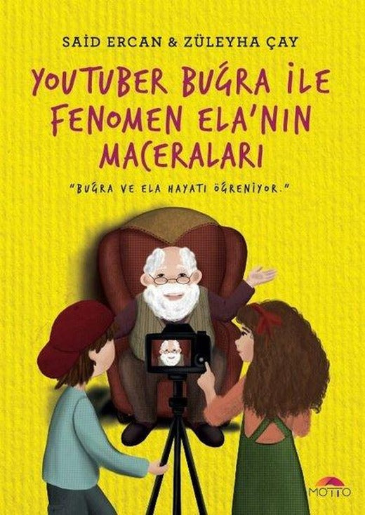 YouTuber Buğra ile Fenomen Ela'nın Maceraları | Motto Yayınları (İnce Kapak)