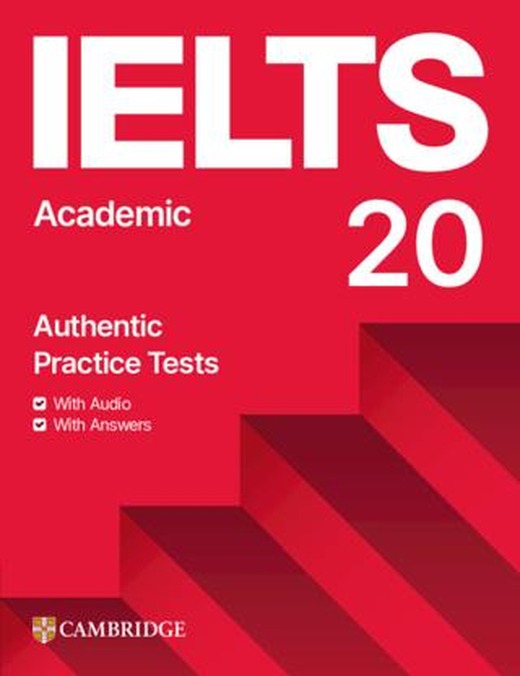 IELTS 20 Academic Authentic Practice Tests with Answers with Audio and with Answers | Cambridge Yayınları (Ciltsiz)