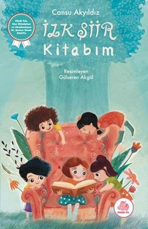 İlk Şiir Kitabım | Pembe Fil Yayınları (Ciltli)