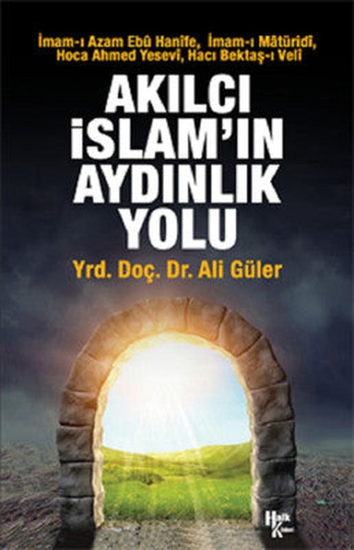 Akılcı İslam'ın Aydınlık Yolu | Halk Kitabevi