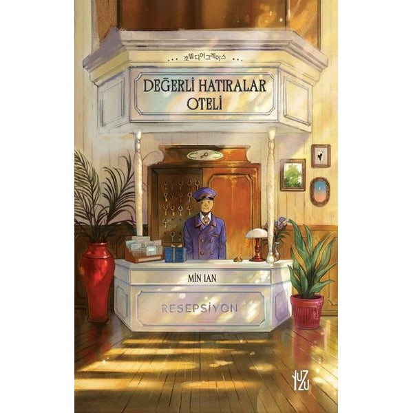 Değerli Hatıralar Oteli | Yuzu Kitap (İnce Kapak)