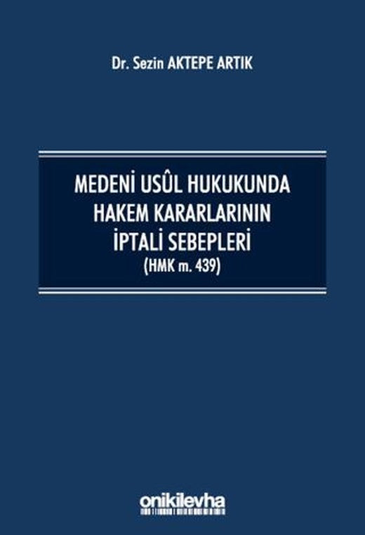 Medeni Usul Hukukunda Hakem Kararlarının İptali Sebepleri | On İki Levha Yayınları (Ciltsiz)