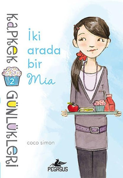 Kapkek Günlükleri 2 - İki Arada Bir Mia | Pegasus (İnce Kapak)