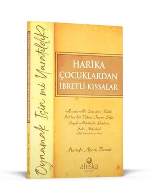 Harika Çocuklardan İbretli Kıssalar | Ahıska Yayınevi (İnce Kapak)