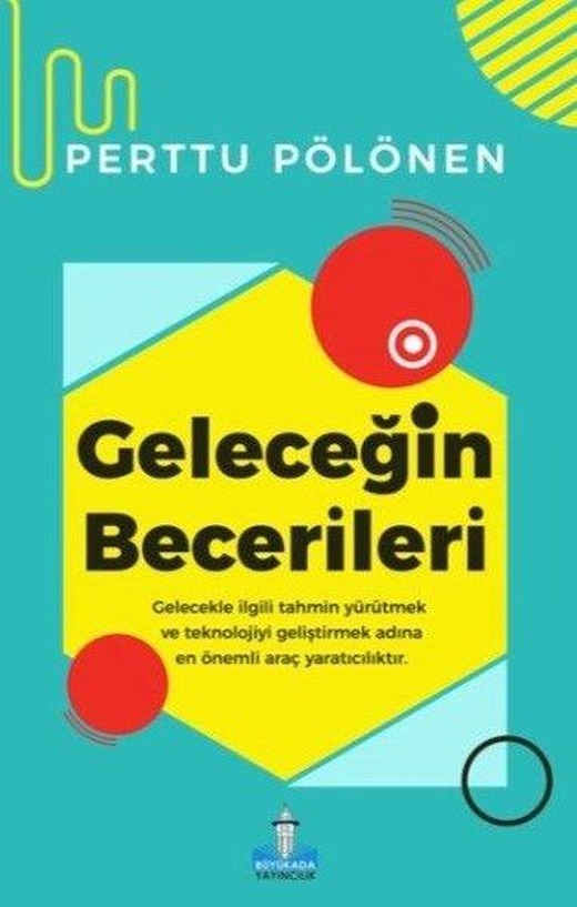 Geleceğin Becerileri | Büyükada Yayıncılık (İnce Kapak)