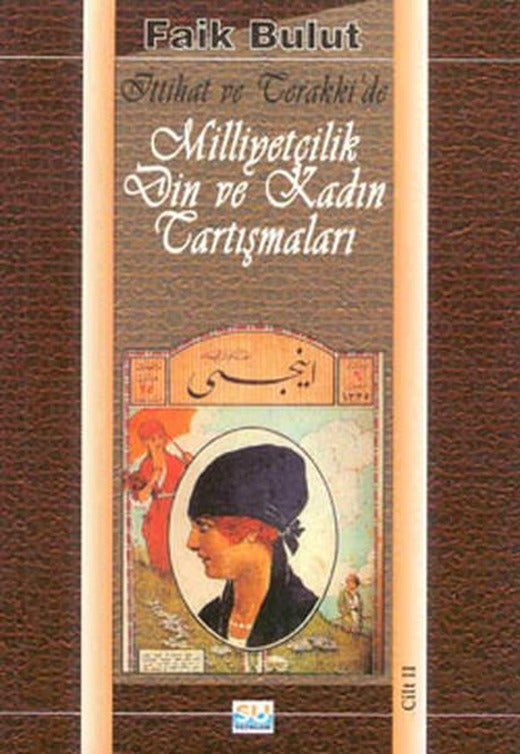 Milliyetçilik Din ve Kadın Tartışmaları-Cilt 2 | Su Yayınları (İnce Kapak)