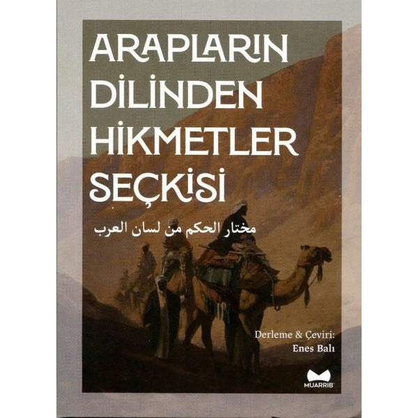 Arapların Dilinden Hikmetler Seçkisi - Arapça - Türkçe