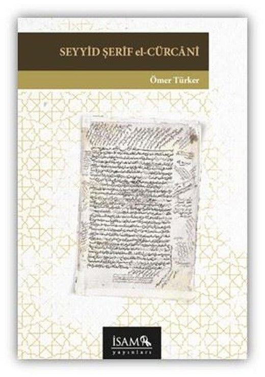Seyyid Şerif El-Cürcani | İsam Yayınları (İnce Kapak)