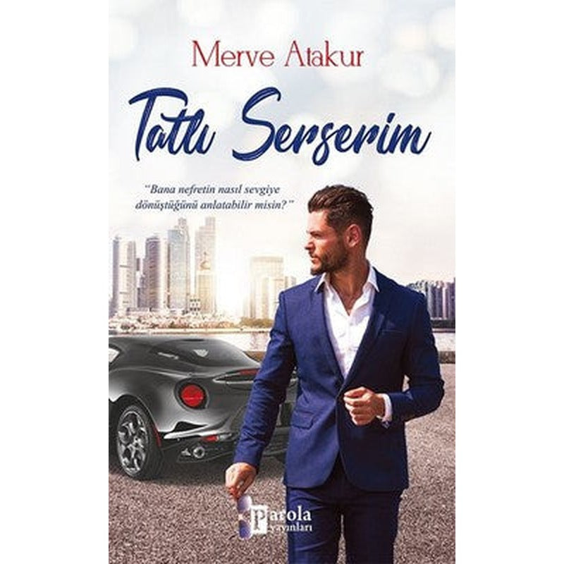 Tatlı Serserim | Parola Yayınları