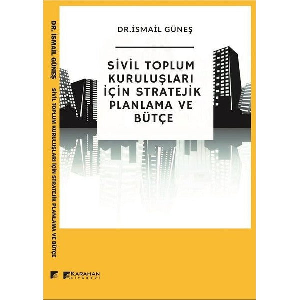 Sivil Toplum Kuruluşları için Stratejik Bütçe | Karahan Kitabevi