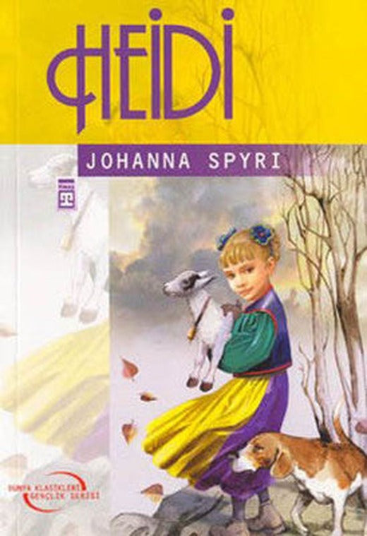 Heidi - Gençlik Klasikleri | Timaş Yayınları