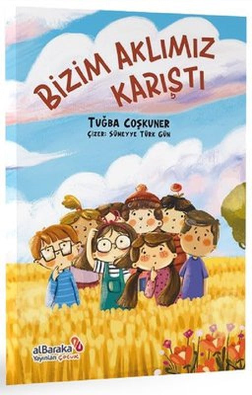 Bizim Aklımız Karıştı | alBaraka Yayınları