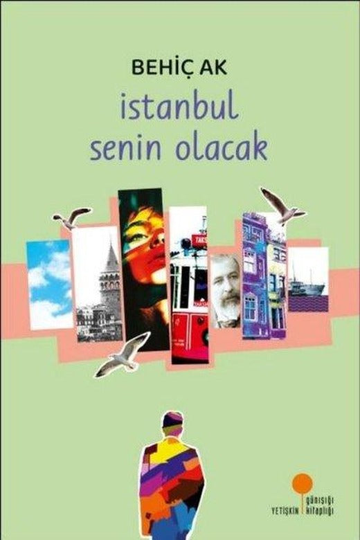 İstanbul Senin Olacak | Günışığı Kitaplığı (İnce Kapak)
