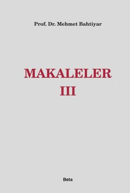 Makaleler 3 | Beta Yayınevi (Ciltli)