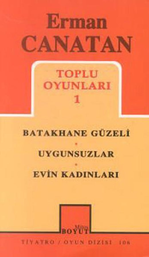Erman Canatan-Toplu Oyunları 1 | Mitos Boyut Yayınları - Tiyatro Oyun Dizisi (İnce Kapak)