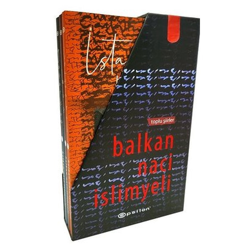 Balkan Naci İslimyeli - Toplu Şiirler Seti - 3 Kitap Takım Kutulu | Epsilon Yayınevi