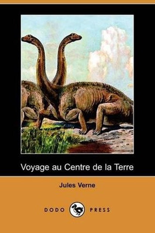 Voyage Au Centre de La Terre (Dodo Press) | dodo press