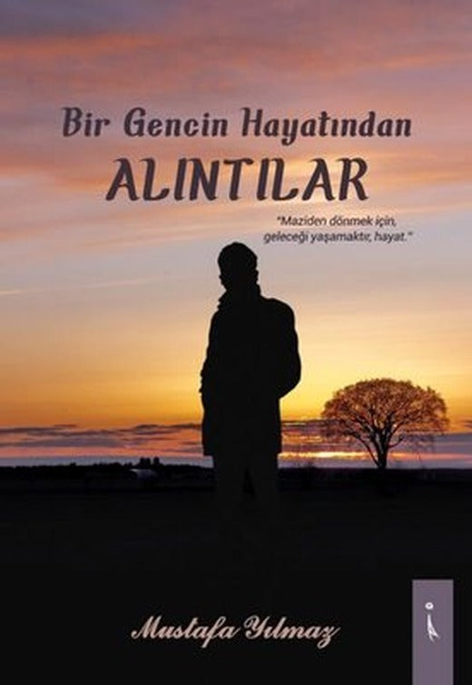 Bir Gencin Hayatından Alıntılar | İkinci Adam Yayınları