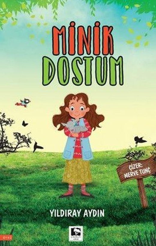 Minik Dostum | Çınaraltı Yayınları (İnce Kapak)