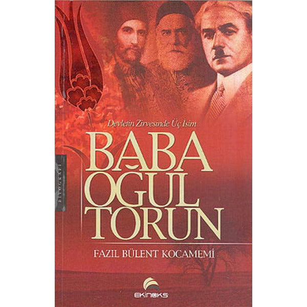 Baba Oğul Torun | Ekinoks