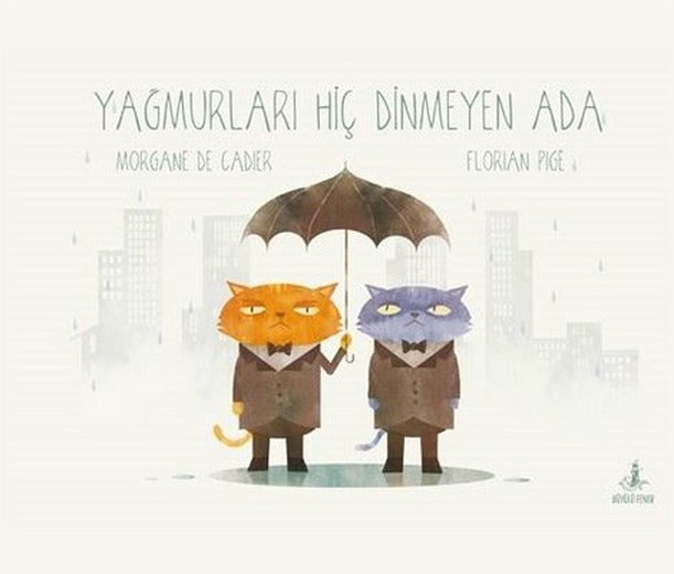 Yağmurları Hiç Dinmeyen Ada | Büyülü Fener (Ciltli)