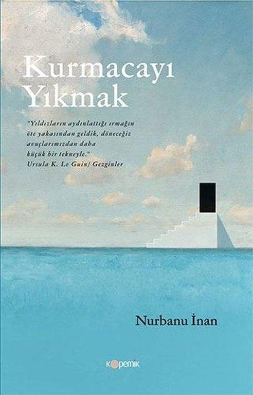 Kurmacayı Yıkmak | Kopernik Kitap (İnce Kapak)