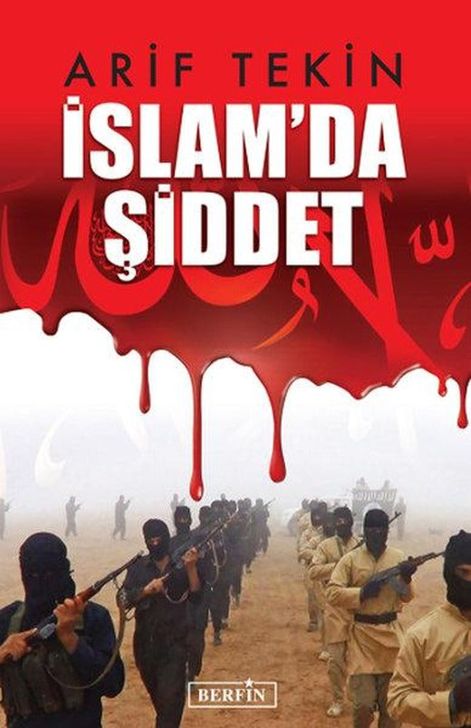 İslam'da Şiddet | Berfin Yayınları - Araştırma - İnceleme Dizisi (İnce Kapak)