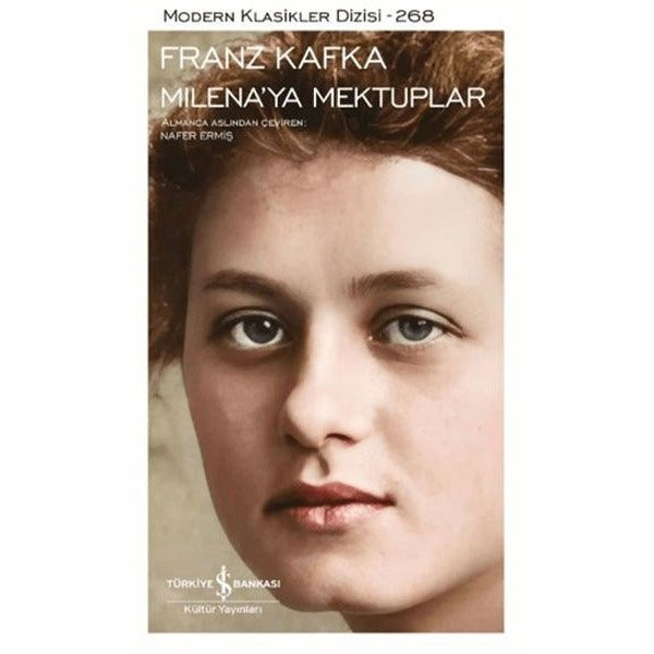 Milena'ya Mektuplar - Modern Klasikler 268 | İş Bankası Kültür Yayınları (Ciltli)