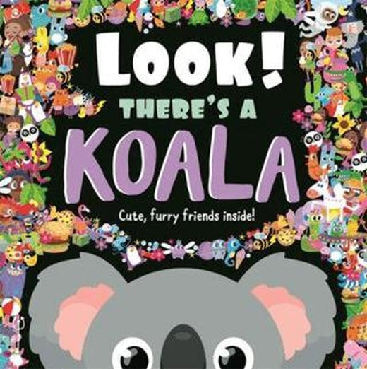 Look! There's a Koala | Igloo Books (Ciltli)