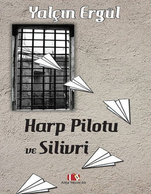 Harp Pilotu ve Silivri | Alibi Yayıncılık
