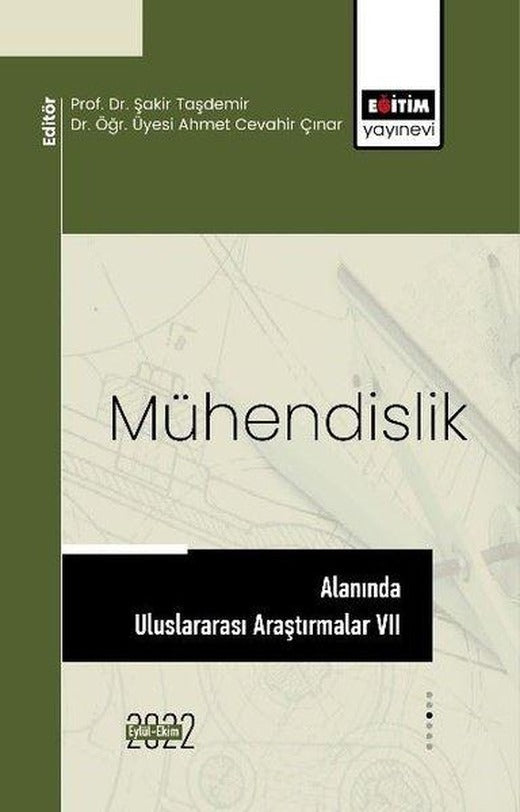 Mühendislik Alanında Uluslararası Araştırmalar 7 | Eğitim Yayınevi (İnce Kapak)