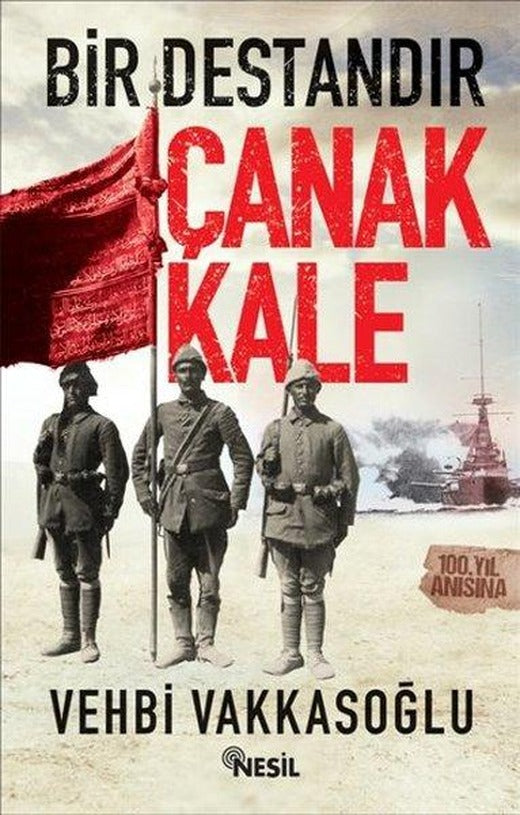 Bir Destandır Çanakkale | Nesil Yayınları (İnce Kapak)