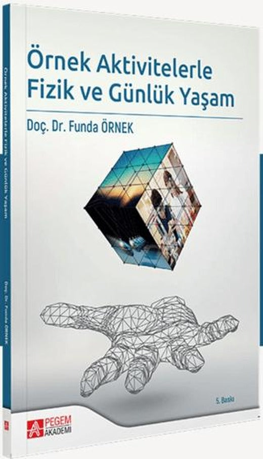 Örnek Aktivitelerle Fizik ve Günlük Yaşam