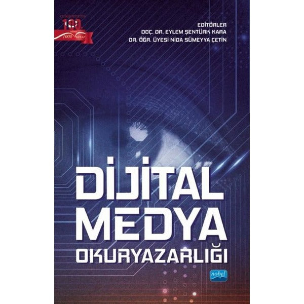 Dijital Medya Okuryazarlığı | Nobel Akademik Yayıncılık (İnce Kapak)