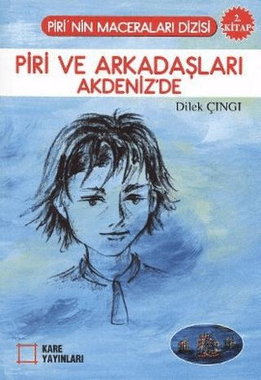 Piri ve Arkadaşları Akdeniz’de