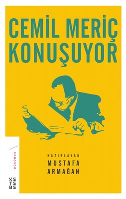 Cemil Meriç Konuşuyor | Ketebe Yayınları