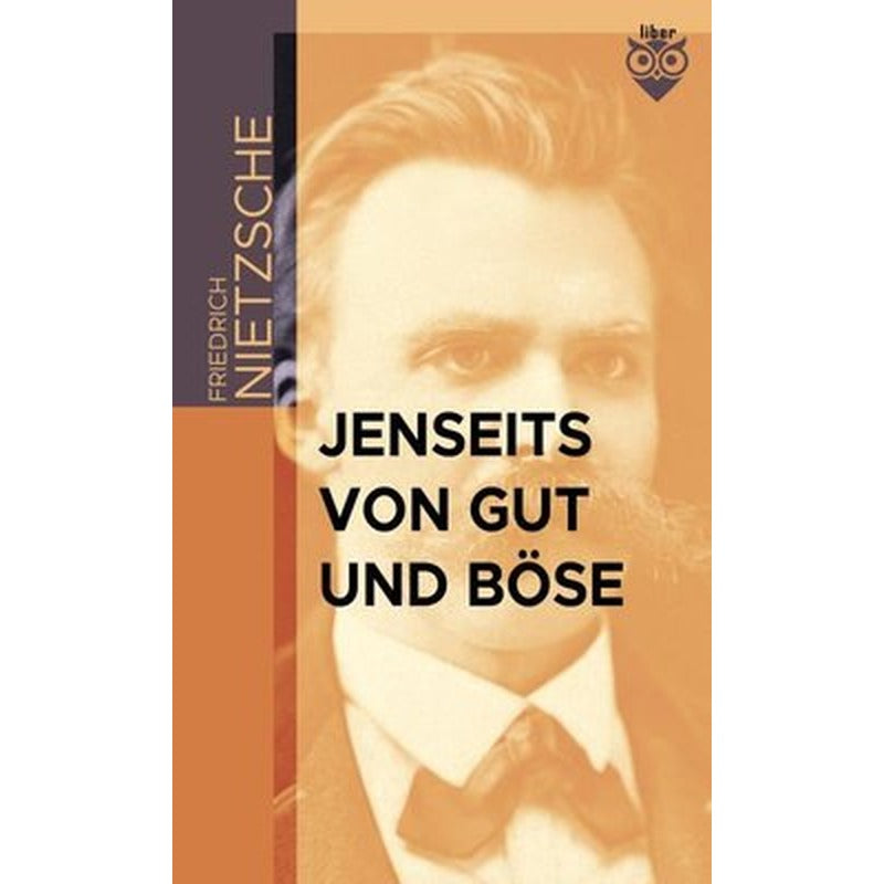 Jenseits von Gut und Böse | Liber Publishing