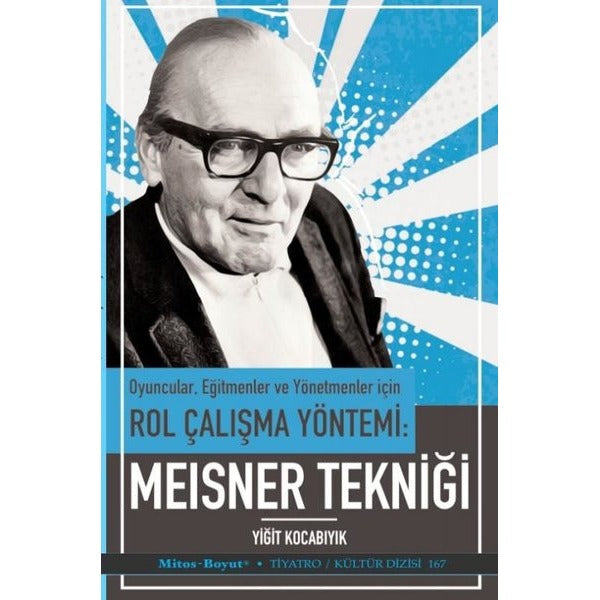 Meisner Tekniği - Oyuncular Eğitmenler ve Yönetmenler İçin | Mitos Boyut Yayınları (İnce Kapak)