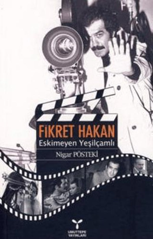 Fikret Hakan - Eskimeyen Yeşilçamlı | Umuttepe Yayınları (Ciltsiz)