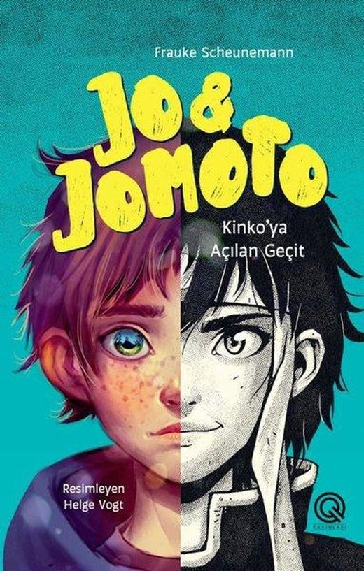 Jo&Jomoto: Kinko'ya Açılan Geçit | Q Yayınları (Ciltli)