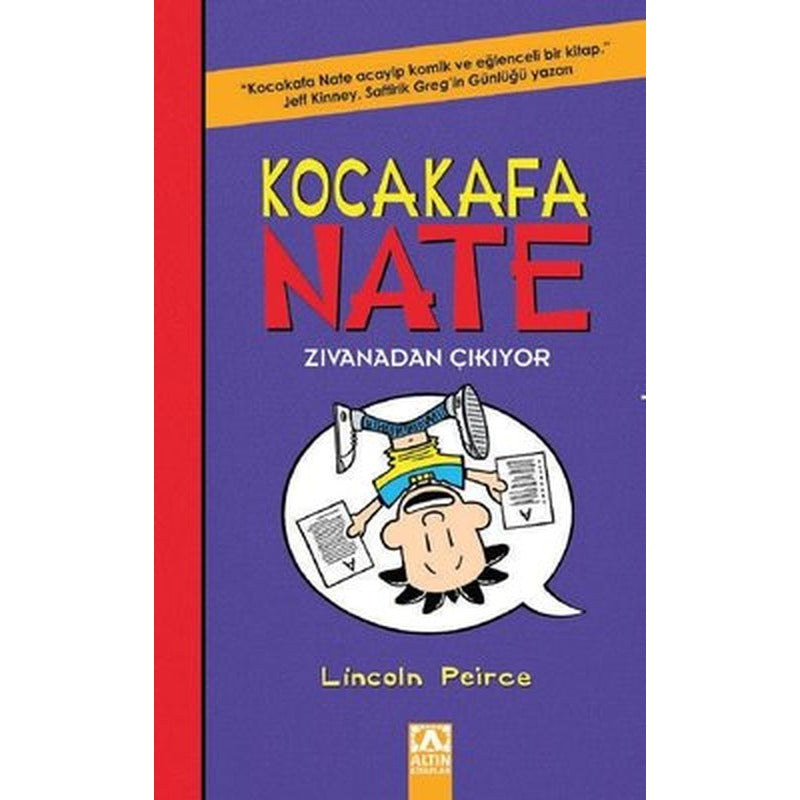 Kocakafa Nate Zıvanadan Çıkıyor | Altın Kitaplar (İnce Kapak)