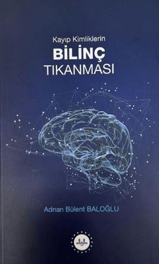Kayıp Kimliklerin Bilinç Tıkanması | Diyanet İşleri Başkanlığı (Ciltli)