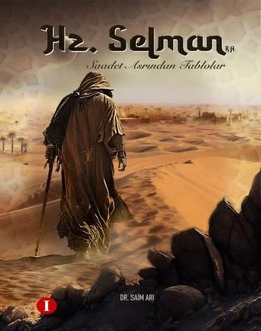 Hz.Selman - Saadet Asrından Tablolar | Bir Kitap