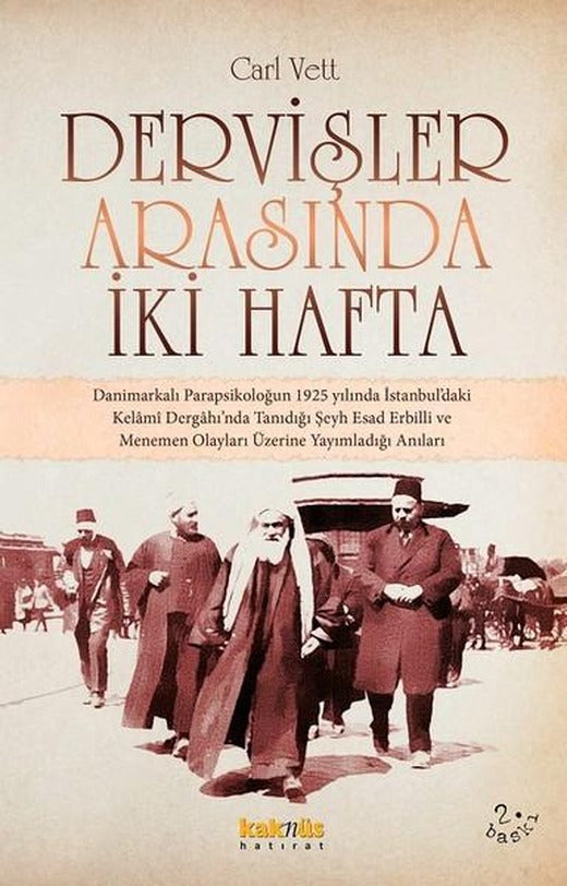 Dervişler Arasında İki Hafta | Kaknüs Yayınları (İnce Kapak)