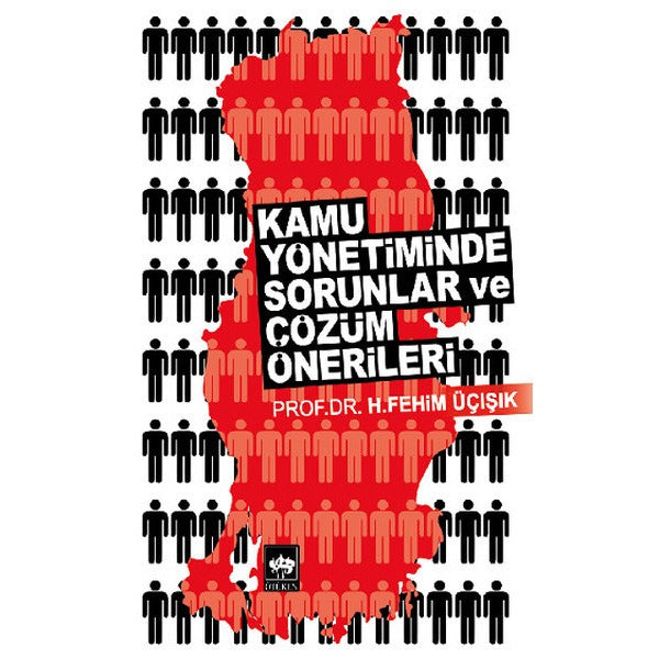 Kamu Yönetiminde Sorunlar ve Çözüm Önerileri | Ötüken Neşriyat Yayınları