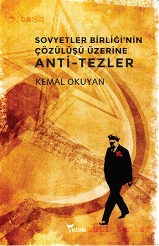 Sovyetler Birliği'nin Çözülüşü Üzerine Anti-tezler | Yazılama