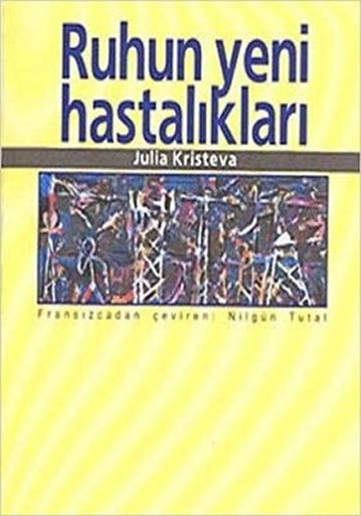 Ruhun Yeni Hastalıkları | Ayrıntı Yayınları